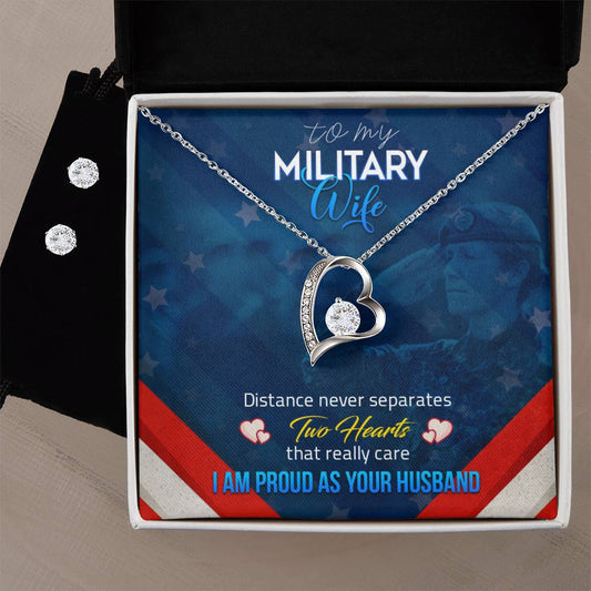 To Military Wife - Distance never separates - Forever Love Necklace & Earring Set