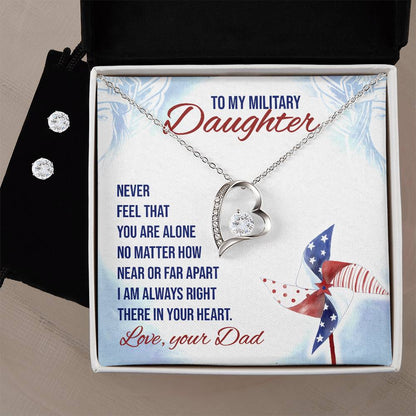 To Military Daughter - Never feel - Forever Love Necklace & Earring Set