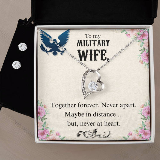 To Military Wife - Together forever - Forever Love Necklace & Earring Set