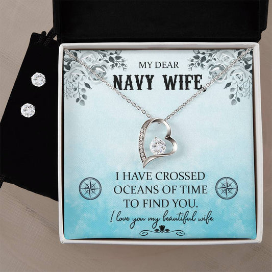 To Navy Wife - I have crossed - Forever Love Necklace & Earring Set