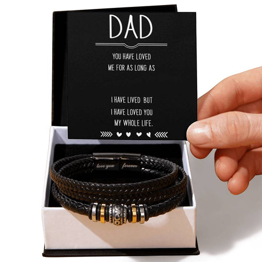 To Dad - Dad. You have loved - Love You Forever Bracelet