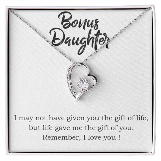 To Bonus Daughter - I may not - Forever Love Necklace