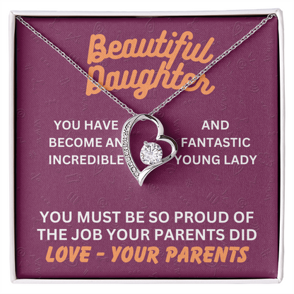 Beautiful Daughter - You have become - Forever Love Necklace