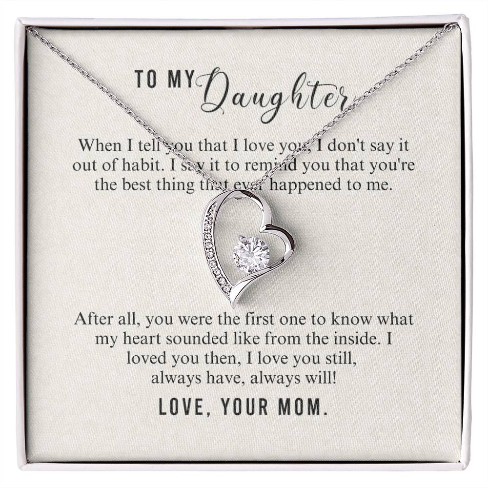 To Daughter - When I tell you - Forever Love Necklace