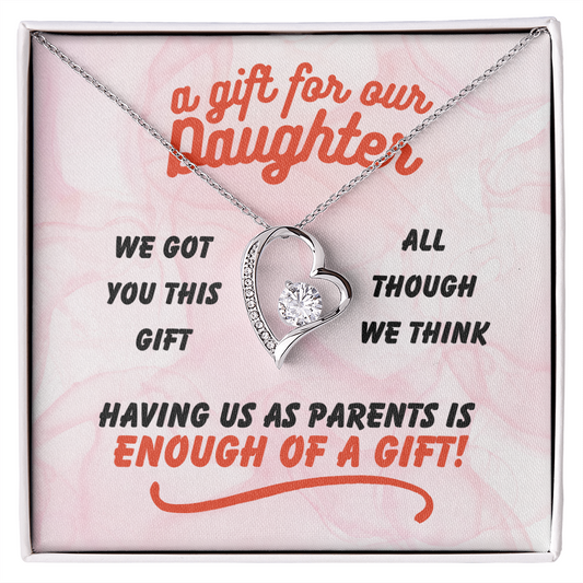 A gift for our daughter - We got you this - Forever Love Necklace