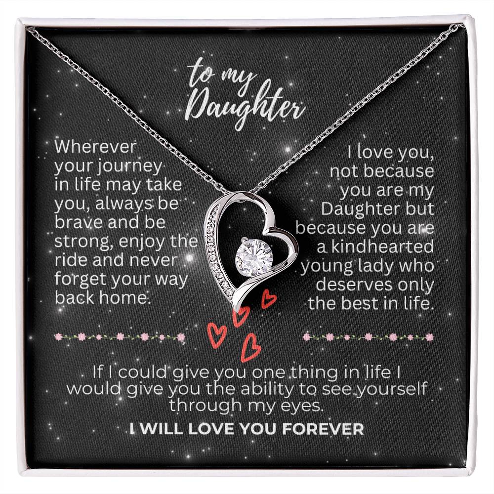 To Daughter - Wherever your journey - Forever Love Necklace