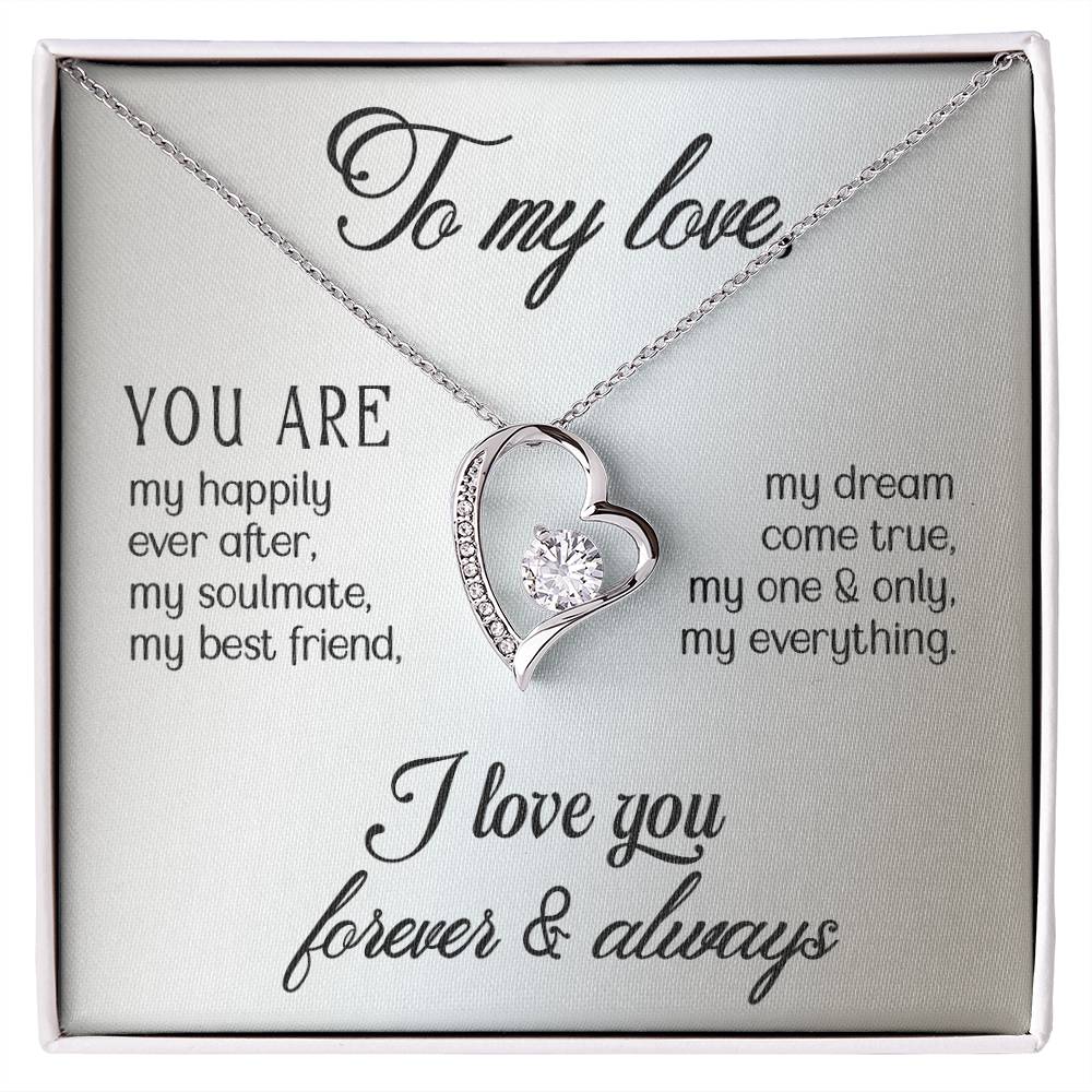 To My Love - You are - Forever Love Necklace