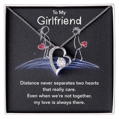 To Girlfriend - Distance never separates - Forever Love Necklace