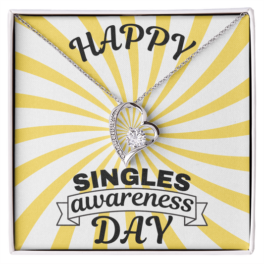 Single - Singles awareness day - Forever Love Necklace