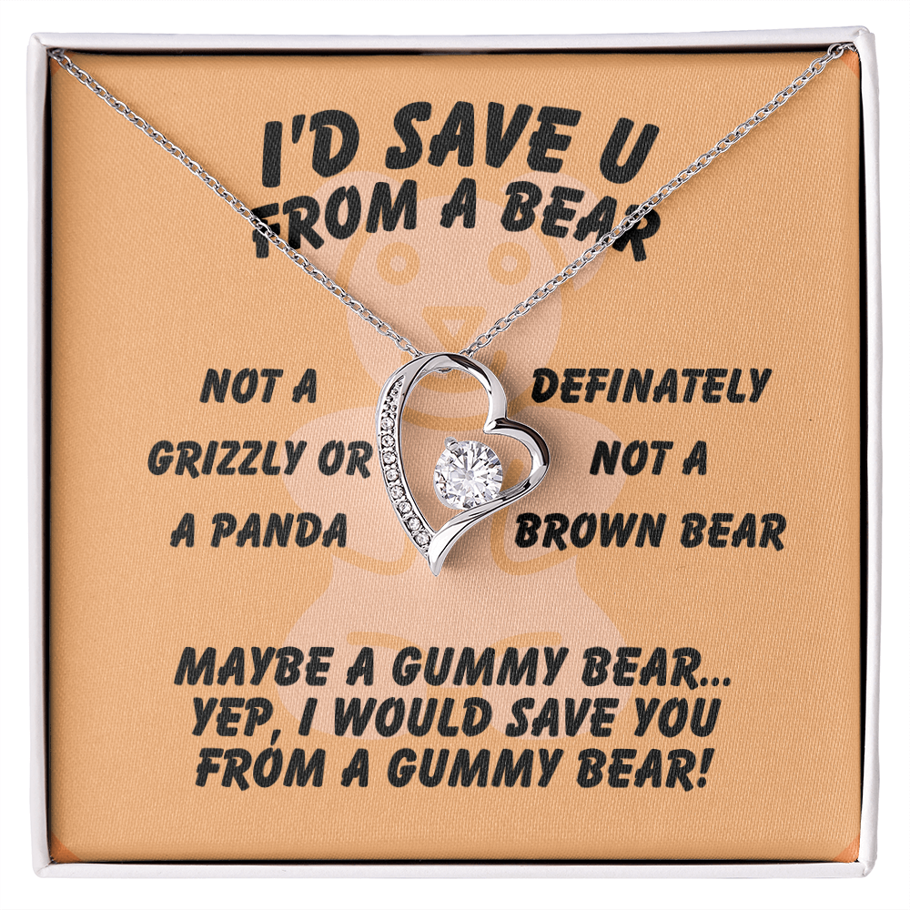 I'd save U - From a bear - Forever Love Necklace