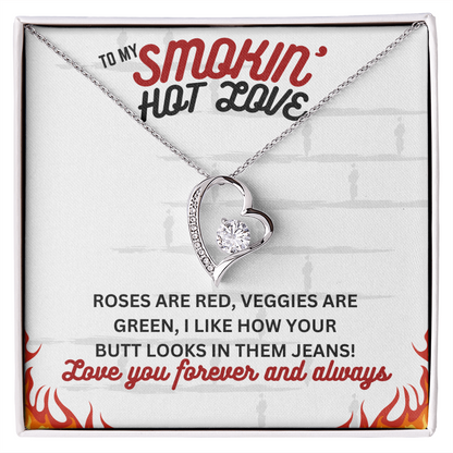 To Smokin' Hot Love - Roses are red - Forever Love Necklace