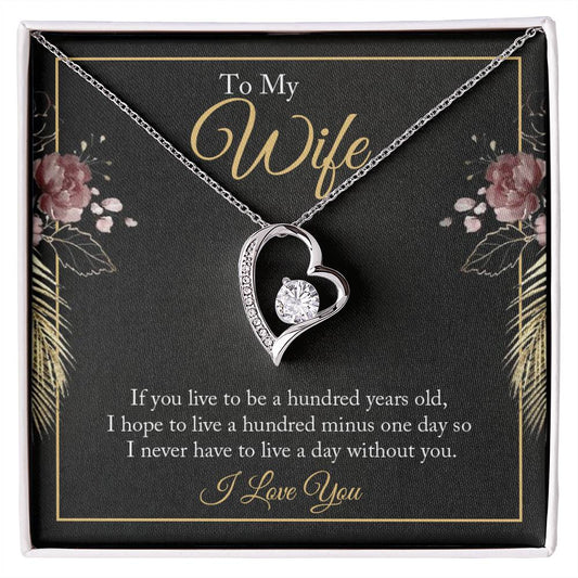 To Wife - If you live - Forever Love Necklace