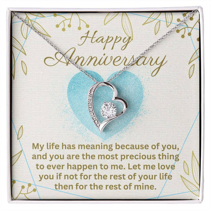 Anniversary - My life has meaning - Forever Love Necklace