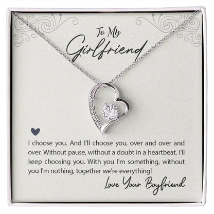 To Girlfriend - I choose you - Forever Love Necklace