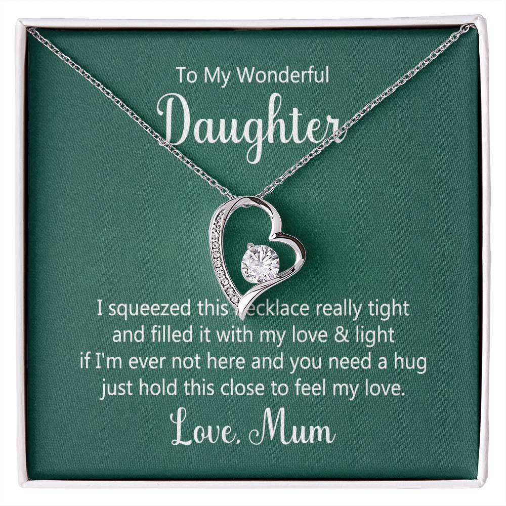 To Daughter - I squeezed - Forever Love Necklace