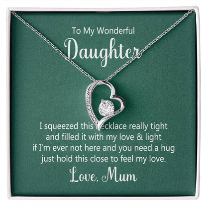 To Daughter - I squeezed - Forever Love Necklace