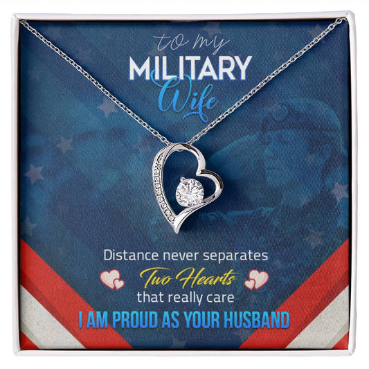 To Military Wife - Distance never separates - Forever Love Necklace