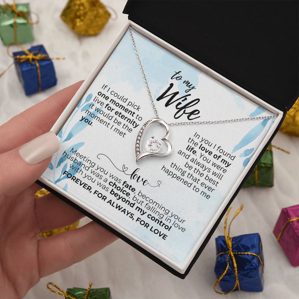 To Wife - If I could pick - Forever Love Necklace