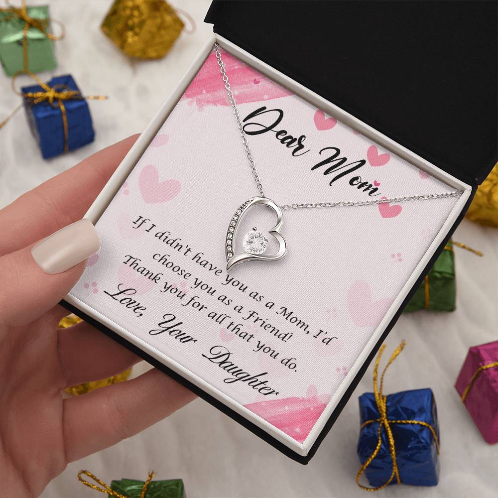 To Mom - If I didn't have you - Forever Love Necklace