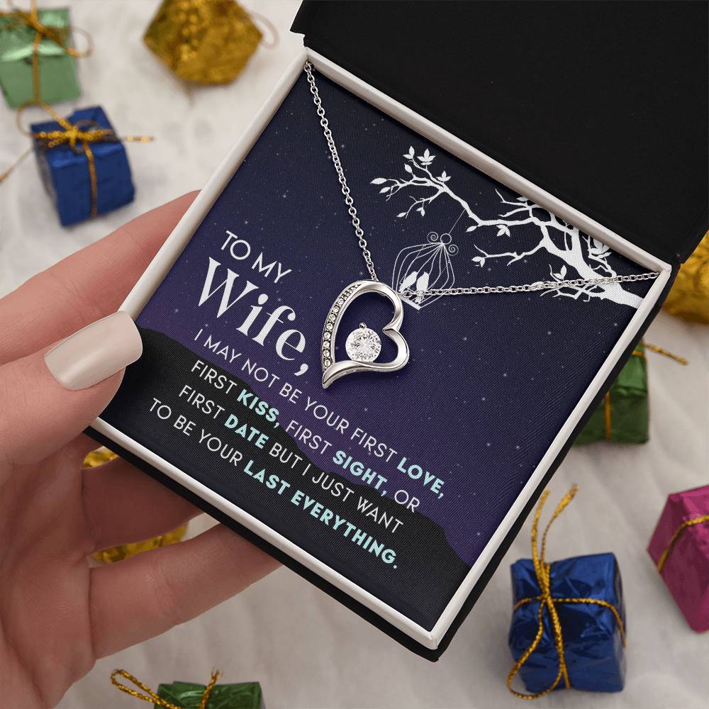 To Wife - I may not be - Forever Love Necklace