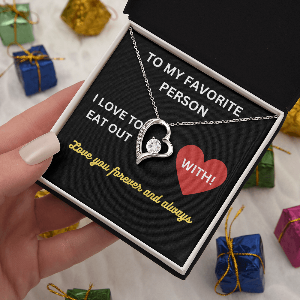 Love - My favorite person - Forever Love Necklace