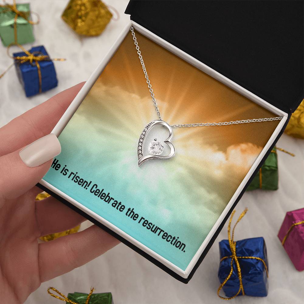 Easter - He is Risen - Forever Love Necklace