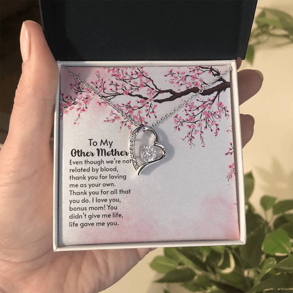 To Other Mother - Even Though - Forever Love Necklace