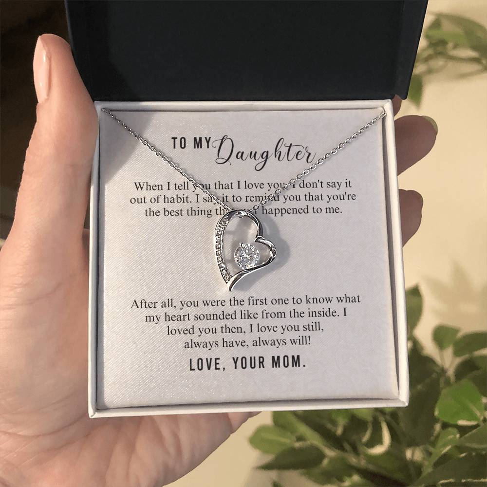 To Daughter - When I tell you - Forever Love Necklace