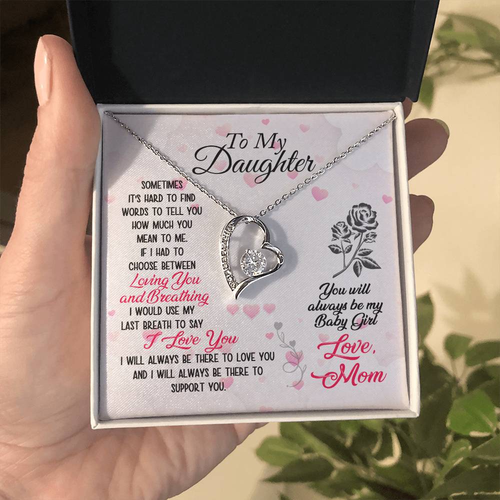 To Daughter - Sometimes It's hard - Forever Love Necklace