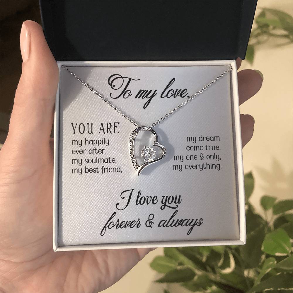 To My Love - You are - Forever Love Necklace