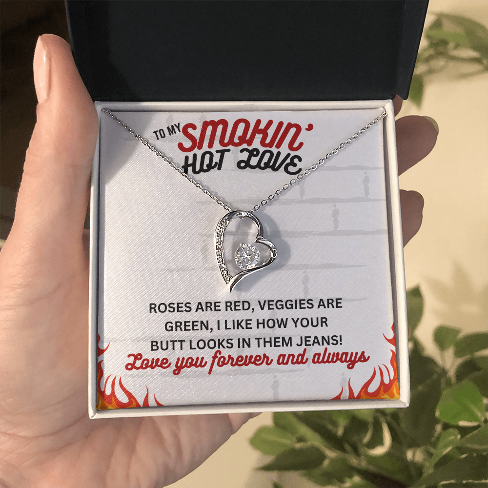 To Smokin' Hot Love - Roses are red - Forever Love Necklace