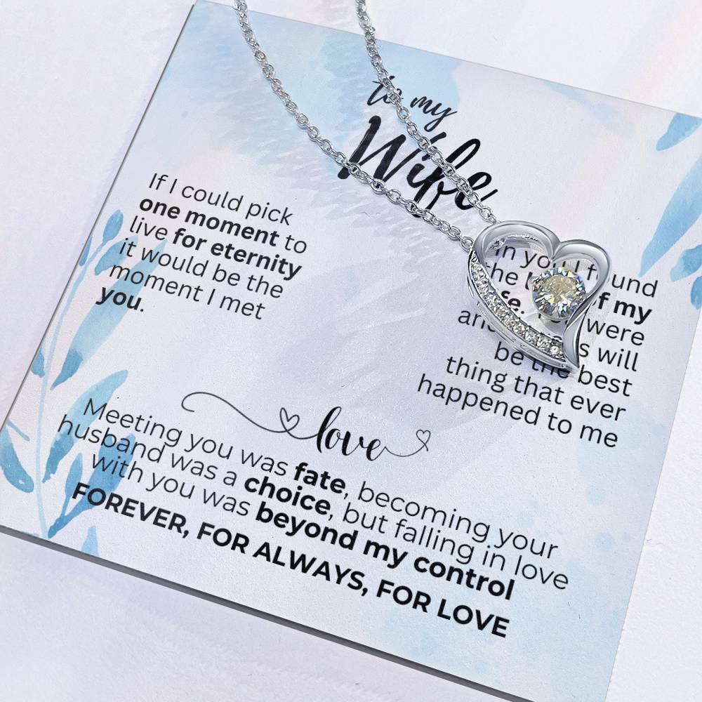 To Wife - If I could pick - Forever Love Necklace