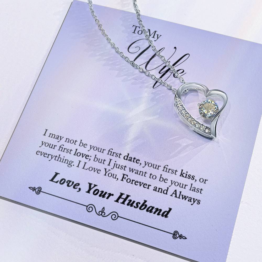 To Wife - I may not be - Forever Love Necklace