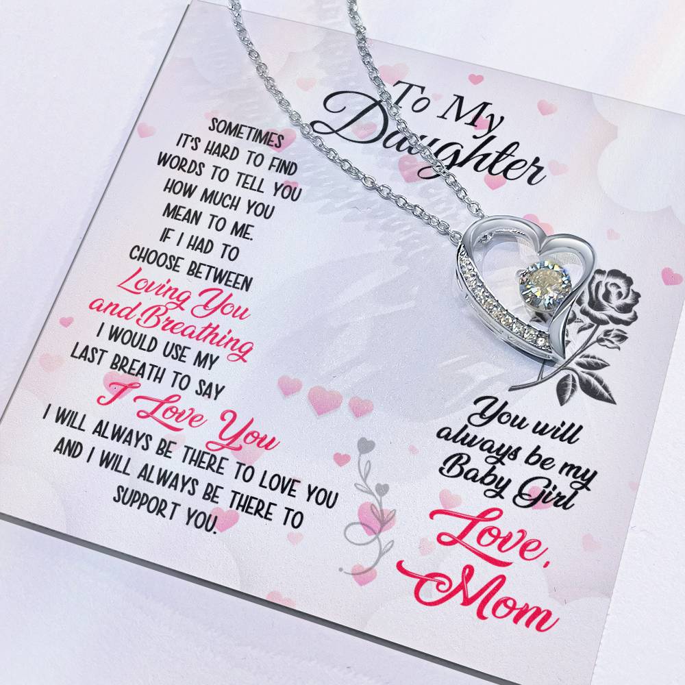 To Daughter - Sometimes It's hard - Forever Love Necklace