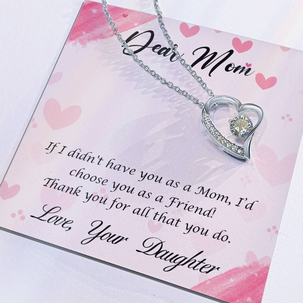 To Mom - If I didn't have you - Forever Love Necklace