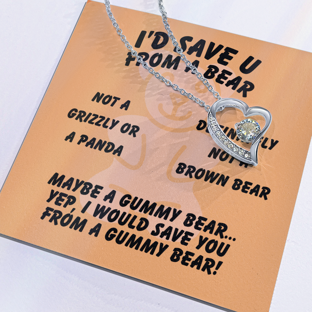 I'd save U - From a bear - Forever Love Necklace