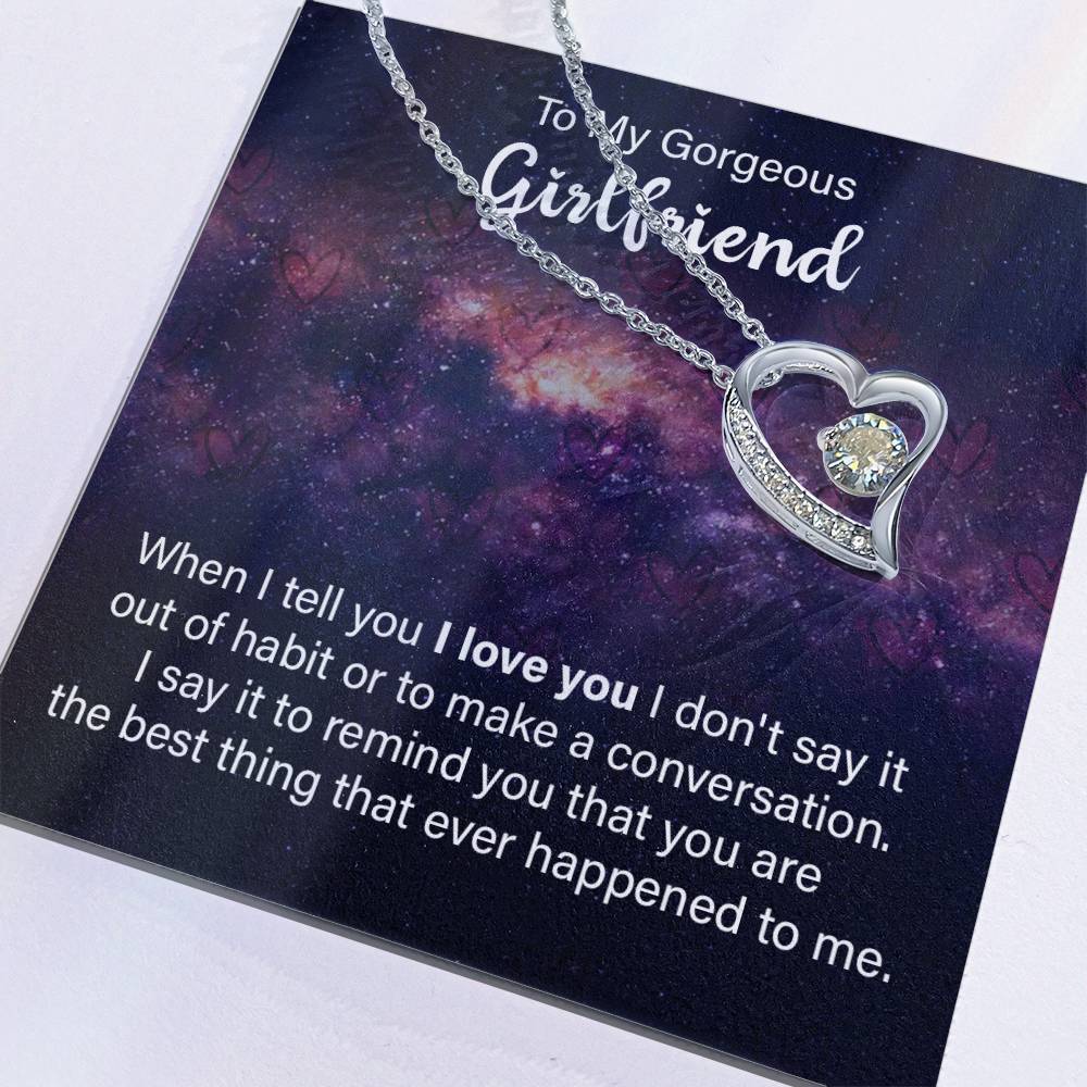 To Girlfriend - When I tell you - Forever Love Necklace