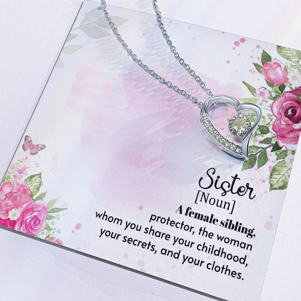 To Sister - A female sibling - Forever Love Necklace