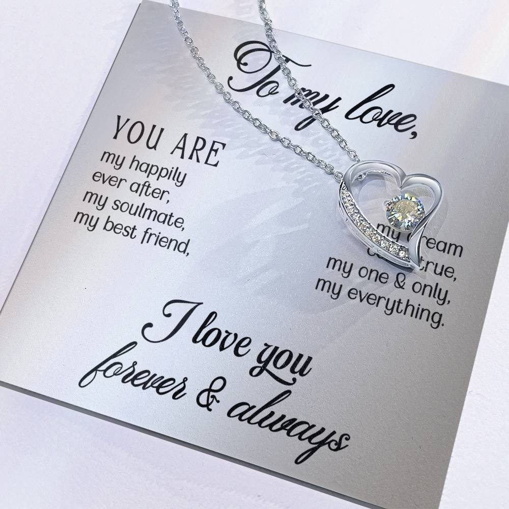 To My Love - You are - Forever Love Necklace