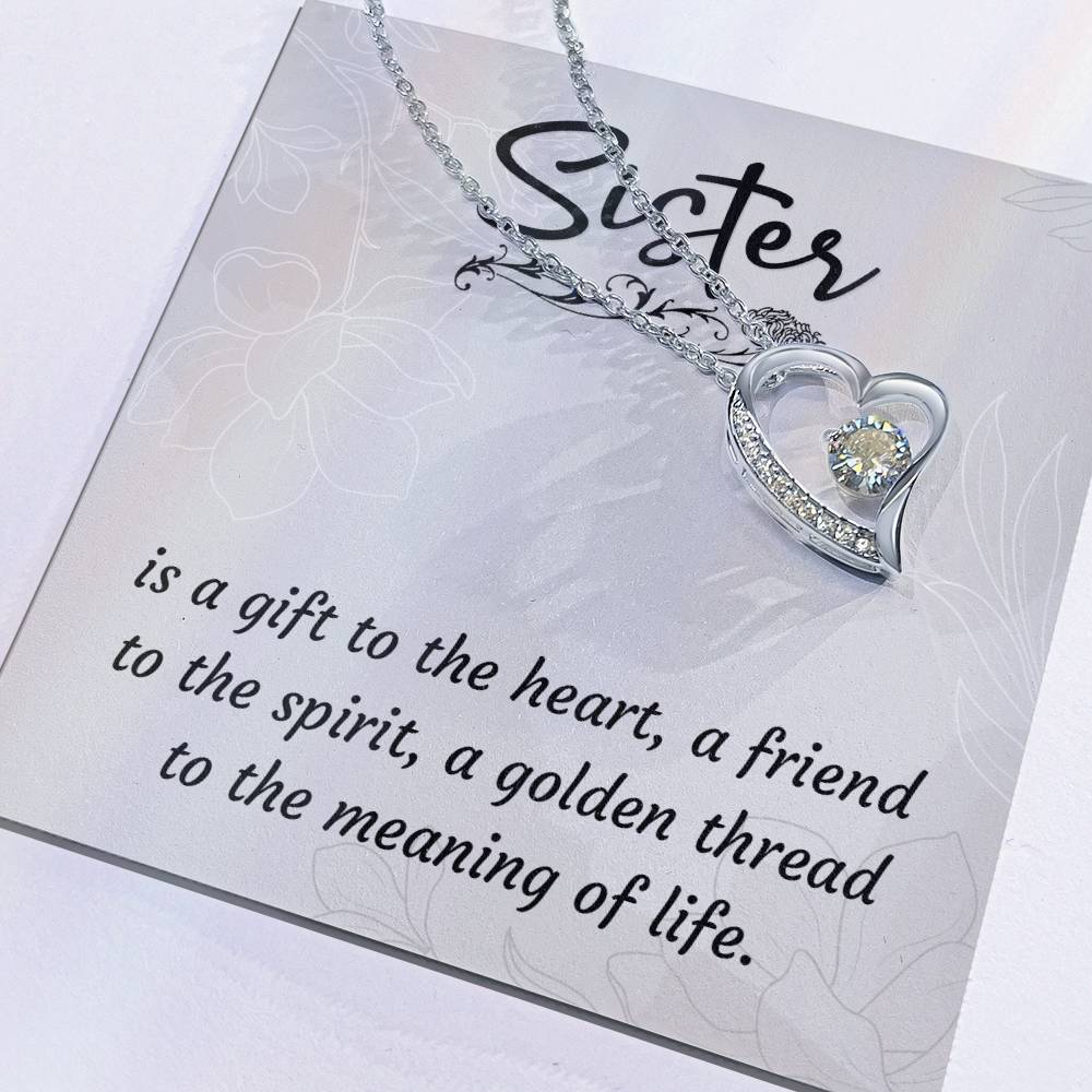 To Sister - Is a gift - Forever Love Necklace