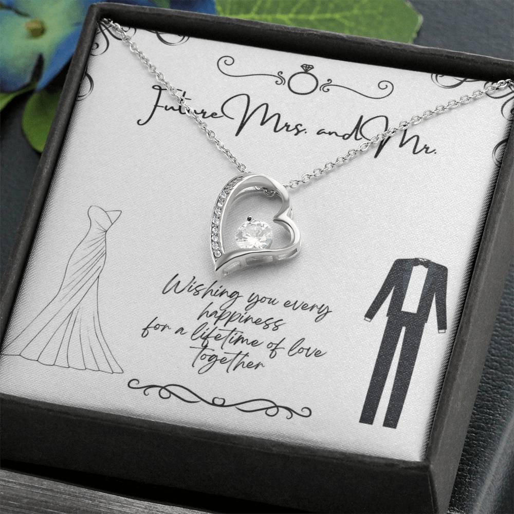 To Future Couple - Wishing you every happiness - Forever Love Necklace