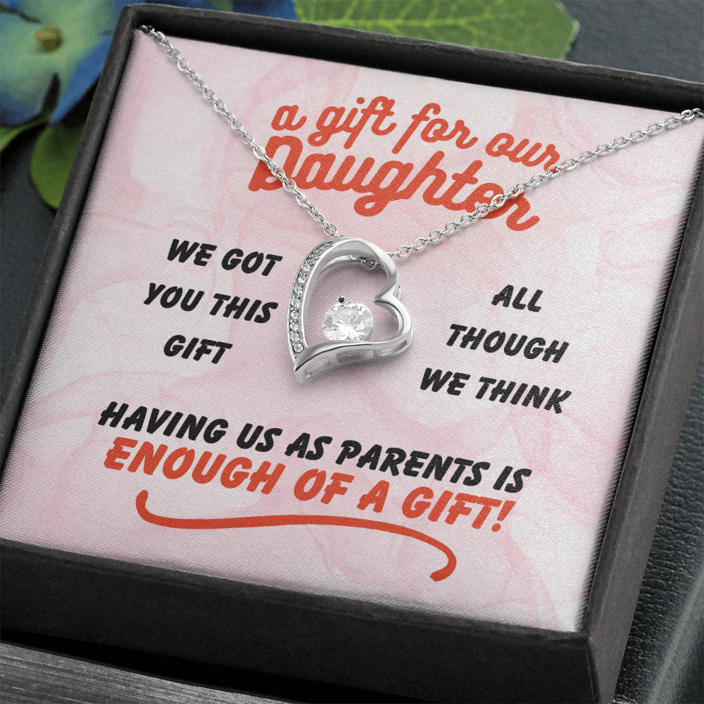 A gift for our daughter - We got you this - Forever Love Necklace