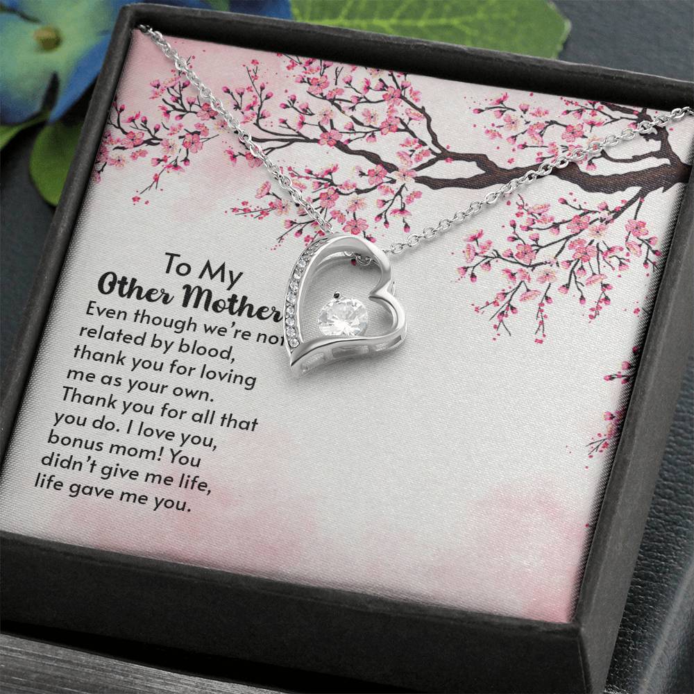 To Other Mother - Even Though - Forever Love Necklace