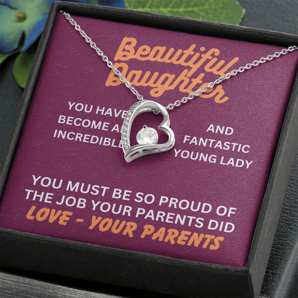 Beautiful Daughter - You have become - Forever Love Necklace