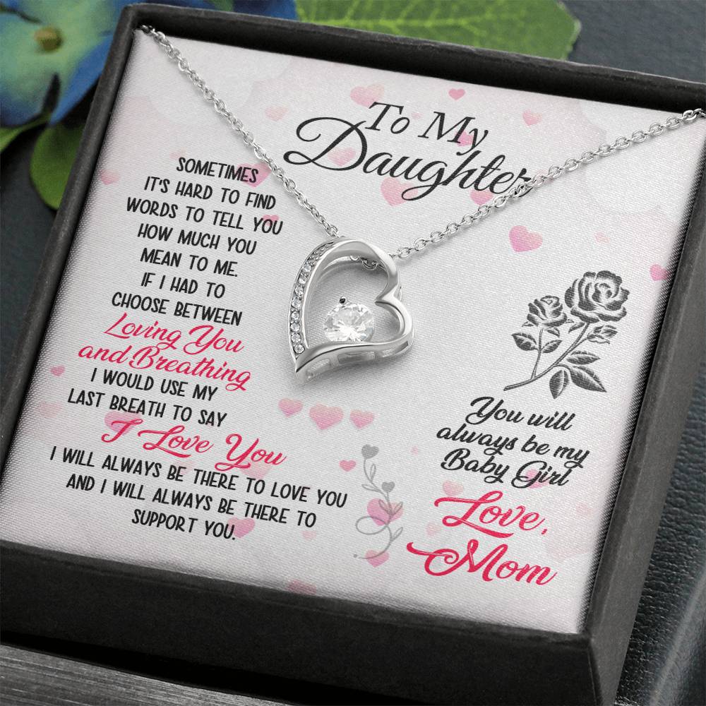 To Daughter - Sometimes It's hard - Forever Love Necklace