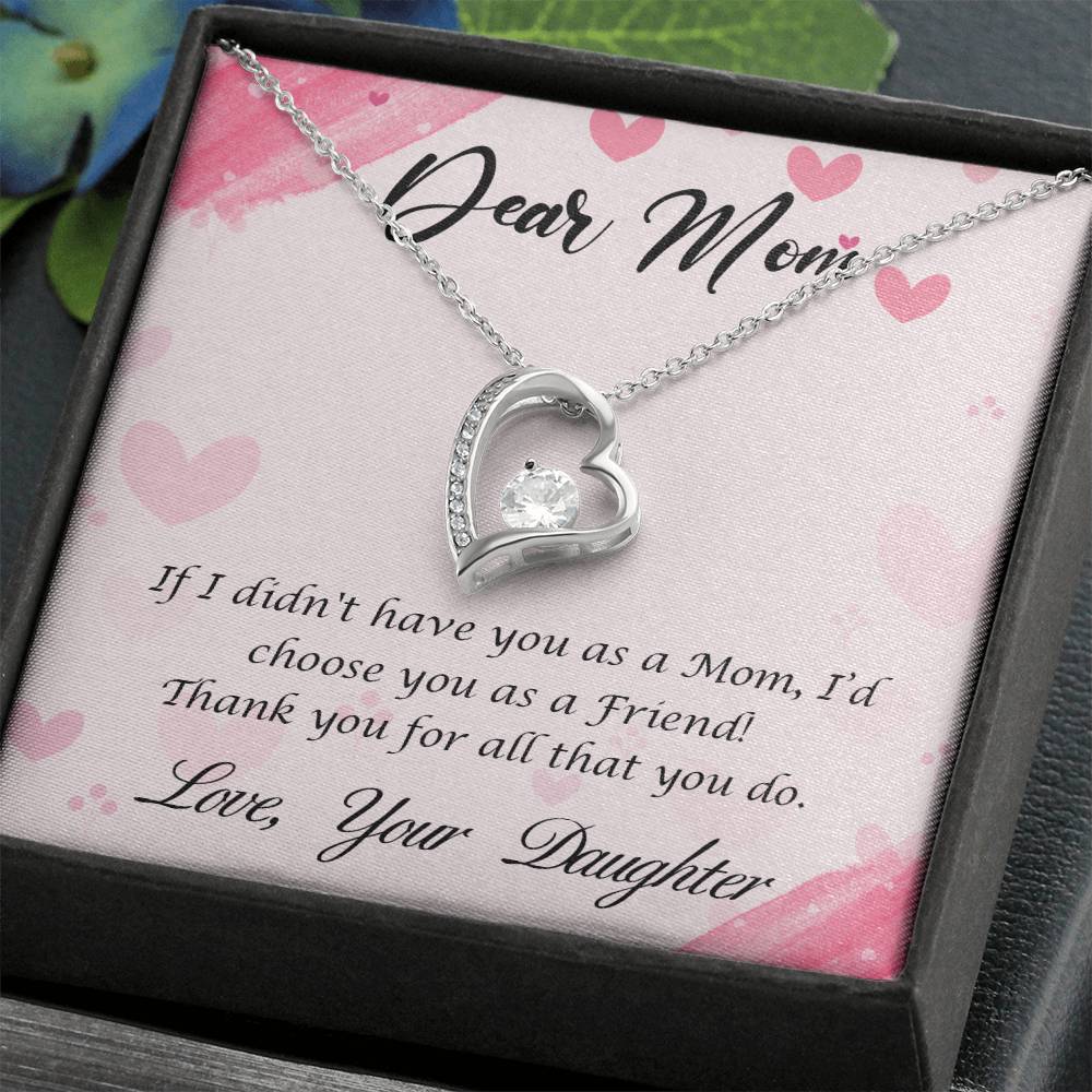 To Mom - If I didn't have you - Forever Love Necklace