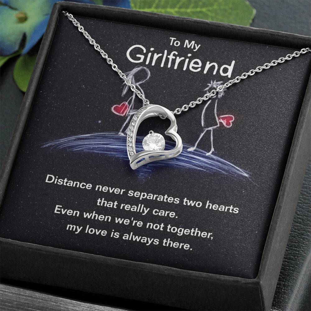 To Girlfriend - Distance never separates - Forever Love Necklace