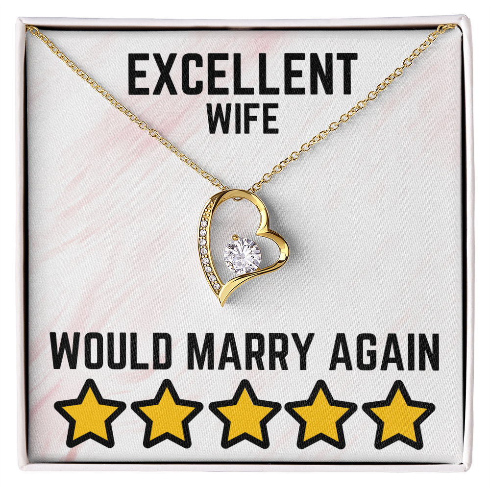 Excellent wife - Would marry again - Forever Love Necklace