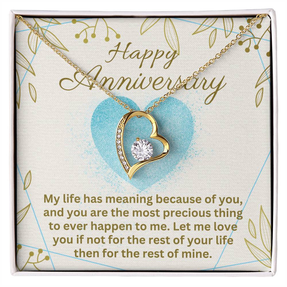 Anniversary - My life has meaning - Forever Love Necklace