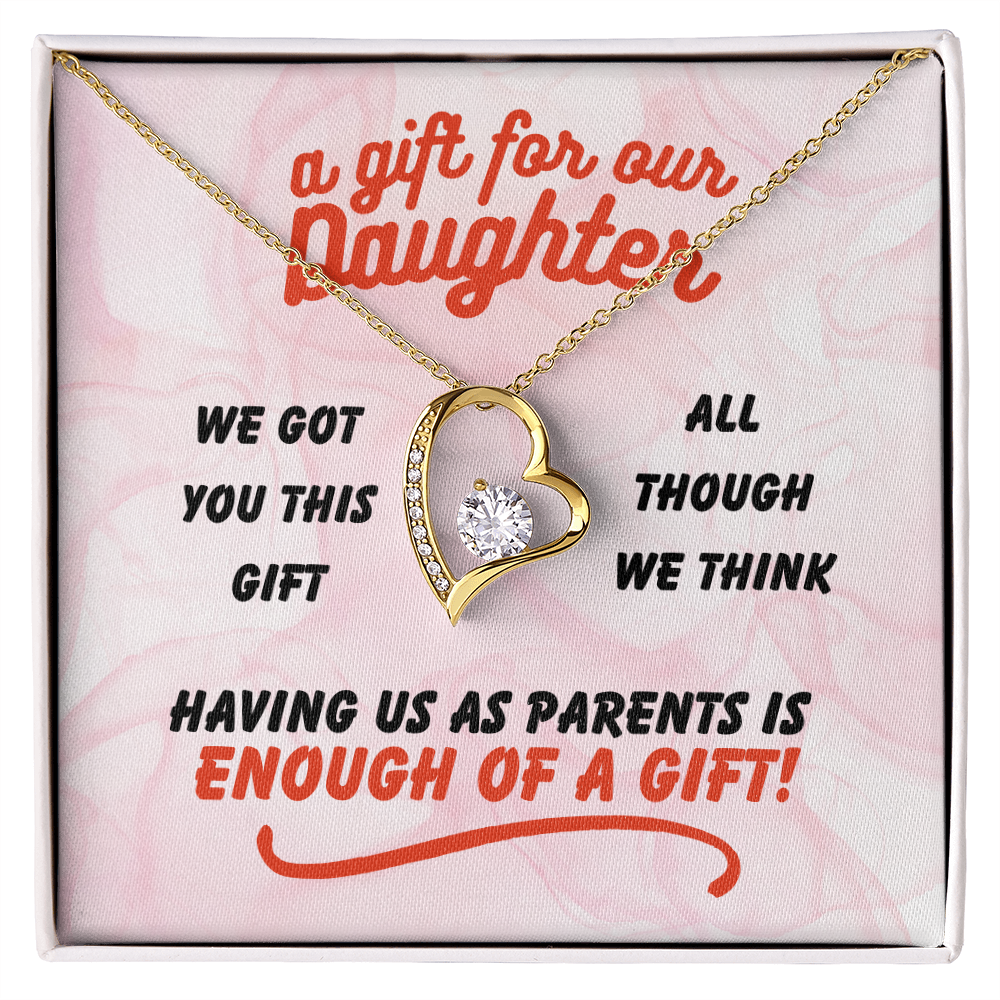 A gift for our daughter - We got you this - Forever Love Necklace